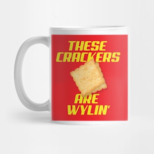 These Crackers are Wylin' Mug